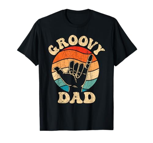 Groovy Dad 70s Aesthetic Nostalgia 1970's Retro Groovy Dad T-Shirt