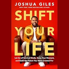 Shift Your Life Audiolibro Por Joshua Giles arte de portada