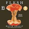 Flesh: A Novel