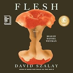 Flesh Audiolibro Por David Szalay arte de portada