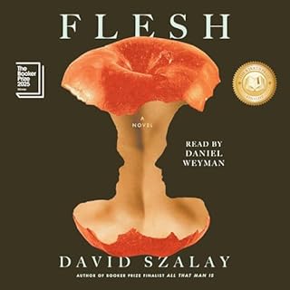 Flesh Audiobook By David Szalay cover art