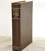 Motor Fuels, Their Production and Technology B0010KWWSW Book Cover