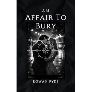 An Affair to Bury Audiobook By Rowan Pyke cover art