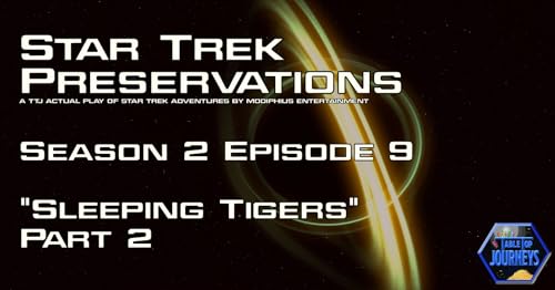 Star Trek Preservations – Season 2, Episode 9, Part 2