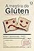 Produktbild A mentira do glúten