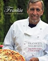 Frankie: At Home in the Kitchen 1954693702 Book Cover