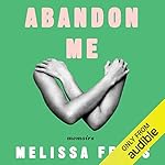 Cover of Abandon Me