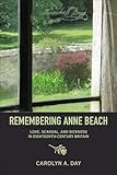 Remembering Anne Beach: Love, Scandal, and Sickness in Eighteenth-Century Britain