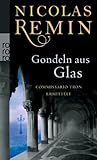  Gondeln aus Glas von Nicolas Remin (1. September 2009) Taschenbuch