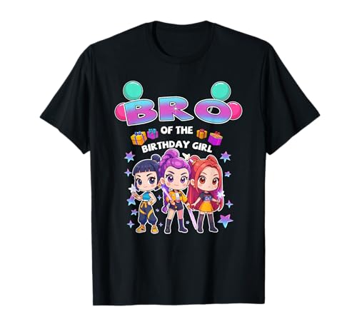 Bro The Birthday Girl K-pop Family Bday Party Girls T-Shirt
