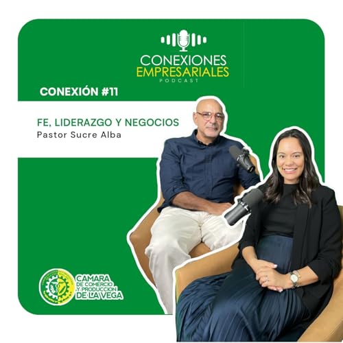 Fe, Liderazgo y Negocios con el Pastor Sucre Alba