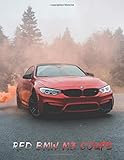 bmw m3 coupe e92 unterhaltskosten  Red BMW M3 Coupe Notebook: Composition Notebook Wide Ruled with 120 pages 8.5x11\