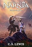 Prince Caspian: The Return to Narnia (The Chronicles of Narnia, Book 4)