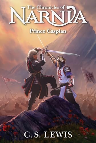 Prince Caspian: The Return to Narnia (The Chronicles of Narnia, Book 4)
