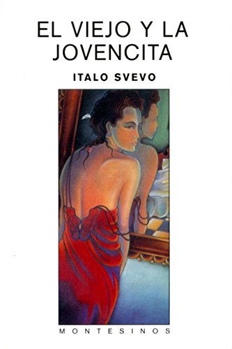 El viejo y la jovencita. (Spanish Edition)