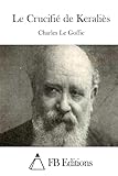 Le Crucifié de Keraliès (French Edition)