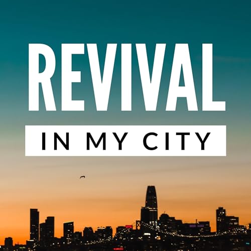 Revival in My City Podcast Por Cynthia Bryan arte de portada