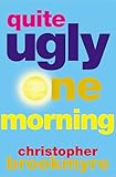Quite Ugly One Morning