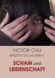  SCHAM UND LEIDENSCHAFT