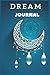 Produktbild Dream Journal: Journal for your dreams and their interpretations - Elegant interior wich recording date, time, moods, moon phases - Moon Design