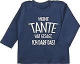Baby Langarmshirt - Sprüche Baby - Meine Tante hat gesagt ich darf das - 3/6 Monate - Navy Blau - Sachen mädchen Spruch Aunt babysachen spruche teyze Baby-Kleidung sprüchen tanten t- Shirt - BZ11