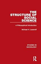 The Structure of Social Science (Studies in Sociology)
