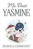 Ma Petite Yasmine (French Edition)