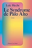 Le Syndrome de Palo Alto