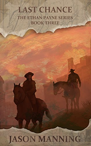 Last Chance (Ethan Payne Series Book 3)