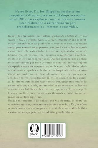 Kit: Como Se Tornar Sobrenatural + Você É O Placebo
