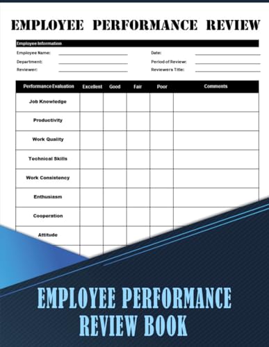 Employee Performance Review Book: Appraisal Form to Track Employee Performance and Evaluation for Ma