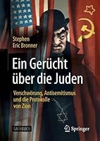 Ein Gerücht über die Juden: Verschwörung, Antisemitismus und die Protokolle von Zion (German Edition) 3031993055 Book Cover