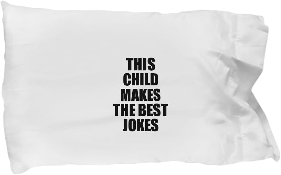 EzGift This Child Pillowcase Makes The Best Jokes Funny Sarcastic Gift Idea Ironic Gag Humor Pillow Cover Case 20x30