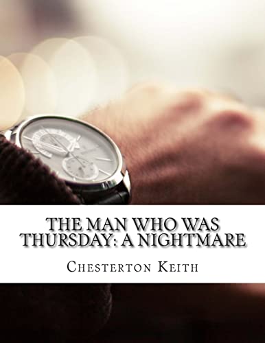 The Man Who Was Thursday: a Nightmare