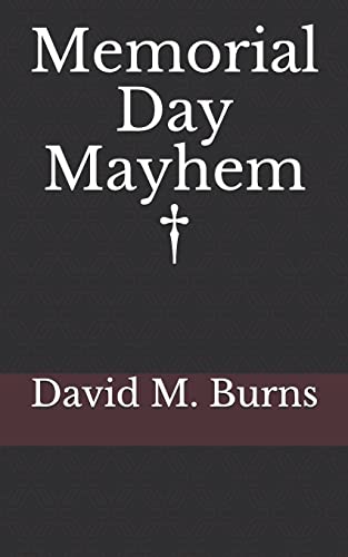 Memorial Day Mayhem