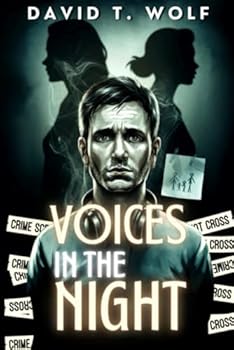 Paperback Voices in the Night: They are not your friends. . . Book