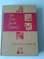 The New Jewish History, Book Three: From the Discovery of America to Our Own Day B001QW9DVS Book Cover