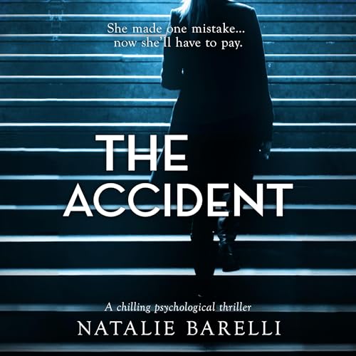 The Accident: A Chilling Psychological Thriller B0DFZM1DDZ Book Cover