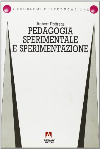Pedagogia sperimentale e sperimentazione
