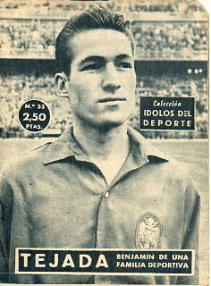 ÍDOLOS DEL DEPORTE. Nº 33. TEJADA. BENJAMÍN DE UNA FAMILIA DEPORTIVA.