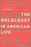 The Holocaust in American Life