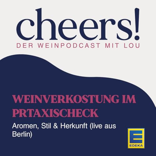 Weinverkostung im Praxischeck: Aromen, Stil & Herkunft (live aus Berlin) copertina