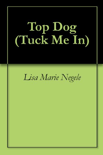 Top Dog (Tuck Me In Book 33) (English Edition)
