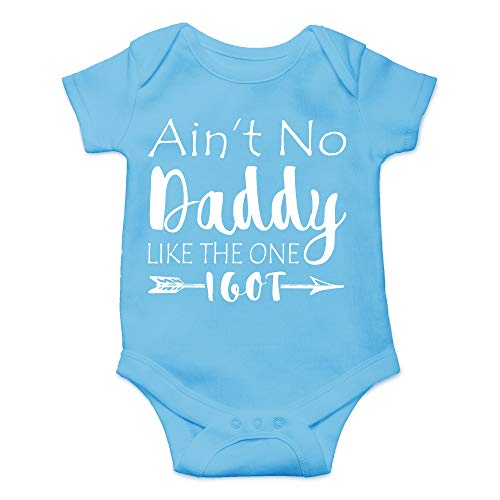 Image of Ain't No Daddy Like The One I Got Baby Bodysuit Funny Infant Outfit Boy Girl Unisex Comfy Wear