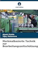 Merkmalbasierte Technik zur Bearbeitungszeitschätzung 6208685974 Book Cover