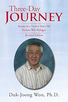 Paperback Three-Day Journey: Stories of a Twelve-Year-Old Korean War Refugee Book