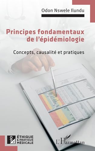 livre Principes fondamentaux de l’épidémiologie: Concepts, causalité et pratiques