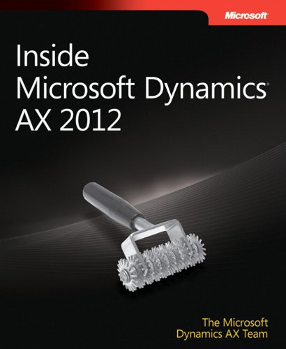 Inside Microsoft Dynamics AX 2012 1st Edition