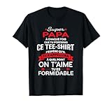 Offrez ce tee-shirt plein d'humour et d'affection comme cadeau Papa pour une occasion spéciale, rappelant à ce super Papa combien il est aimé et formidable. Parfait pour un anniversaire Papa, la fête des pères ou cadeau de Noël papa. Idée cadeau père.