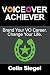 Voiceover Achiever: Brand your VO career. Change your life.
